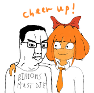 billions_must_die cheer_up english_text friendship meta:rijkskunst mymy smile text variant:chudjak // 2810x2783 // 1.3MB